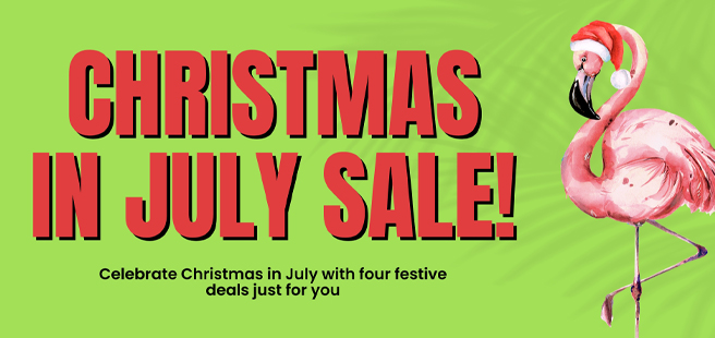 Graphic of a flamingo with a santa hat on and reads 'CHRISTMAS IN JULY SALE! Celebrate Christmas in July with four festive deals just for you.'