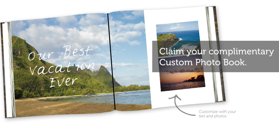 Claim your complimentary custom photo book. Claim your complimentary custom photo book.